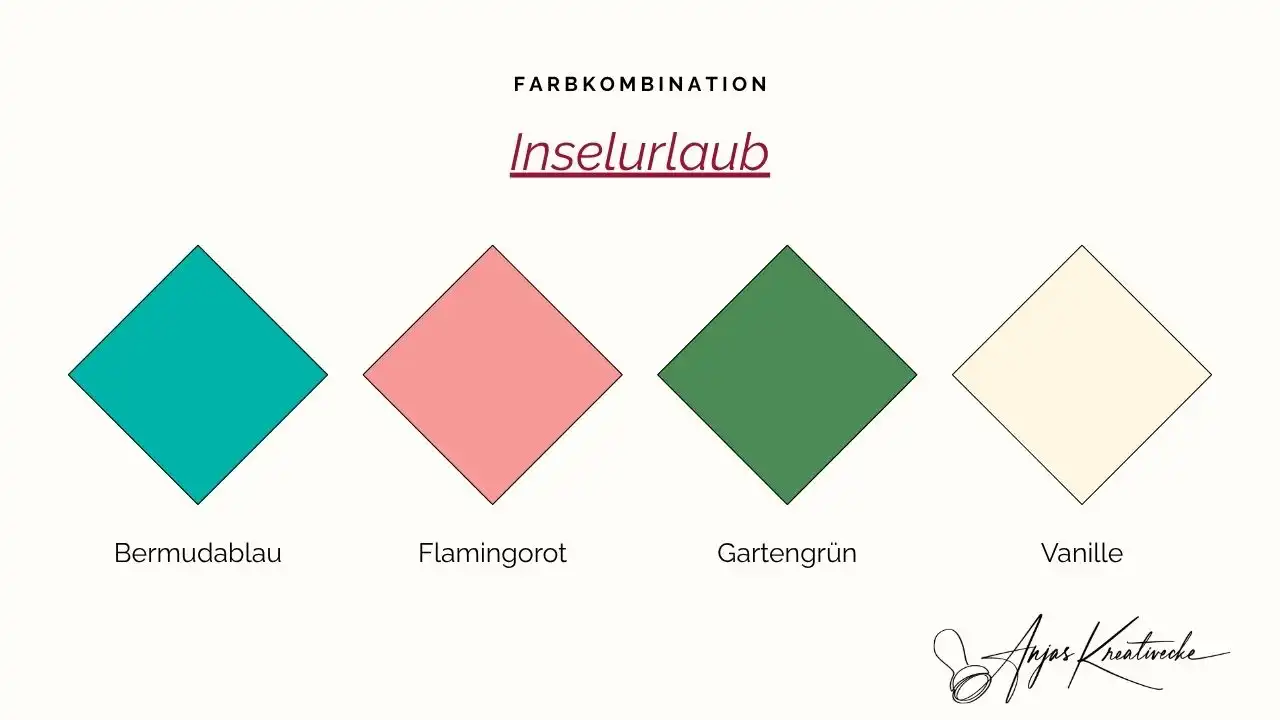 Stampin' Up! Sommer Farbkombinationen 
Inselurlaub: Bermudablau, Flamingorot, Gartengrün und Vanille – tropische Farben zum Kartenbasteln