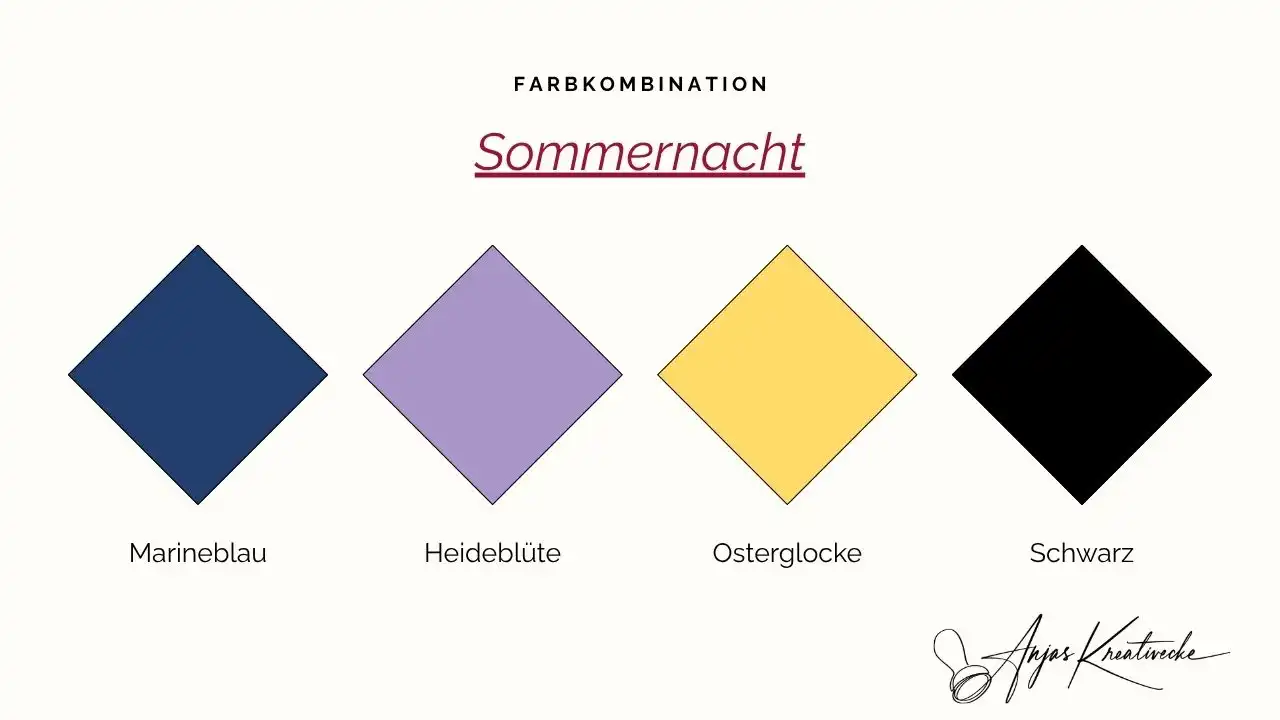 Stampin' Up! Sommer  Farbkombinationen 
Sommernacht: Marineblau, Heideblüte, Osterglocke und Schwarz – dramatische Nachtfarben zum Kartenbasteln