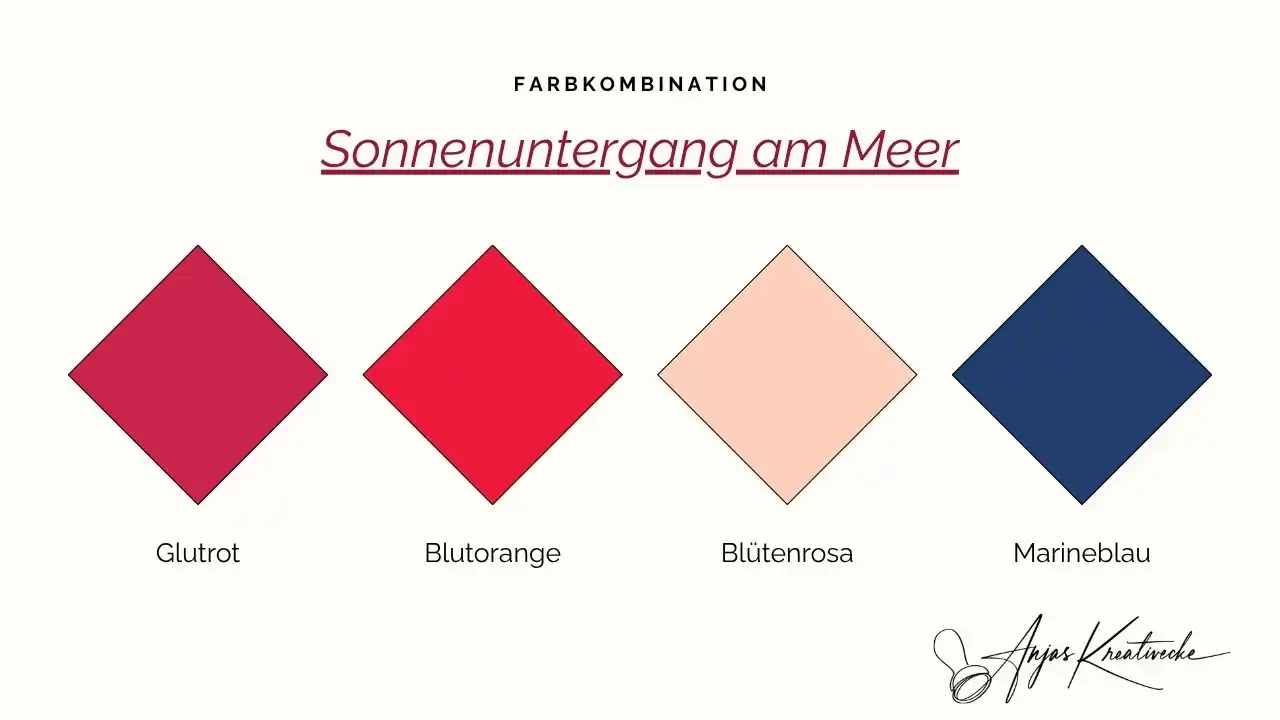 Stampin' Up! Sommer  Farbkombinationen 
Sonnenuntergang am Meer: Glutrot, Blutorange, Blütenrosa und Marineblau – dramatische Abendfarben zum Kartenbasteln