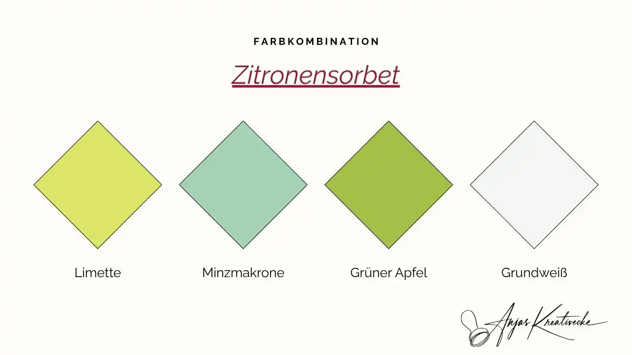 Stampin' Up! Sommer  Farbkombinationen 
Zitronensorbet: Limette, Minzmakrone, Grüner Apfel und Grundweiß – frische Grüntöne zum Kartenbasteln
